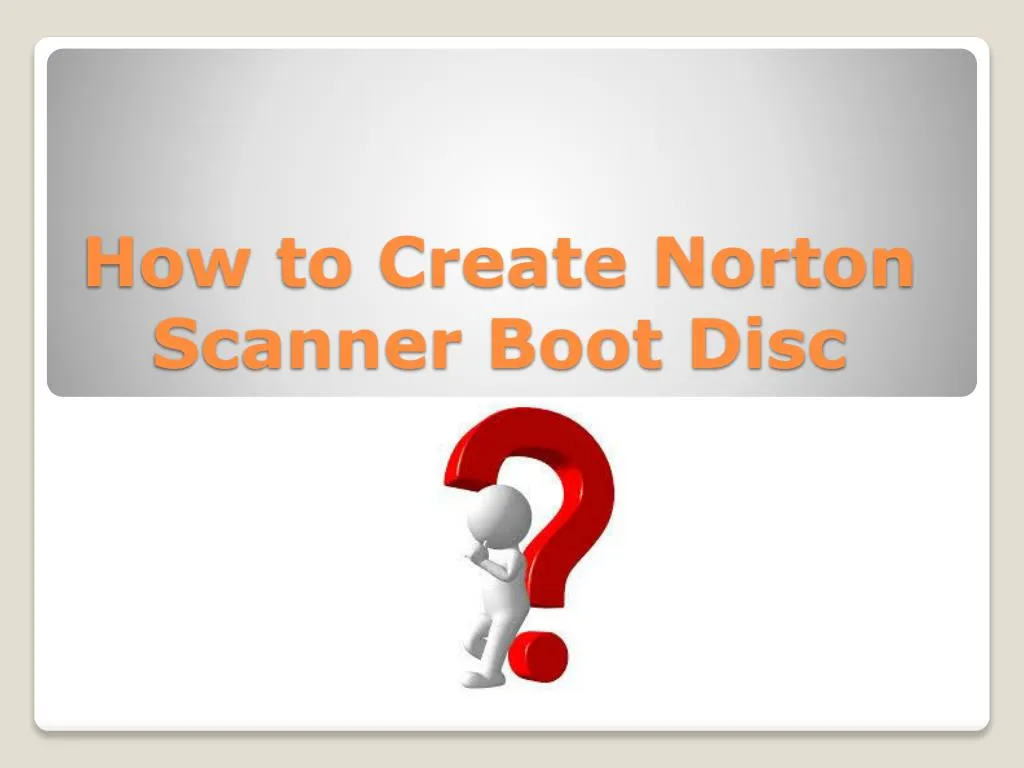 how to create norton scanner boot disc