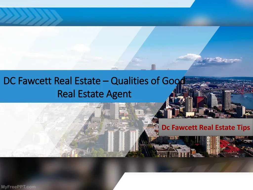 dc fawcett real estate qualities of good real estate agent