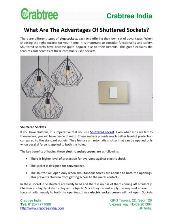 What are the advantages of shuttered sockets ?