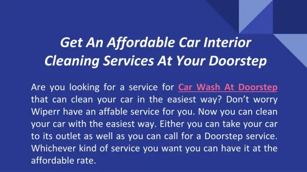 Get An Affordable Car Interior Cleaning Services At Your Doorstep