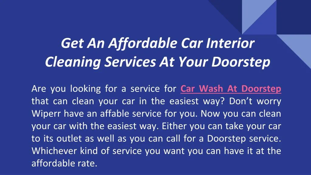 get an affordable car interior cleaning services at your doorstep