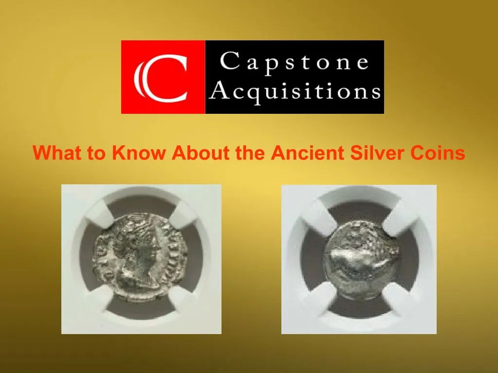 what to know about the ancient silver coins