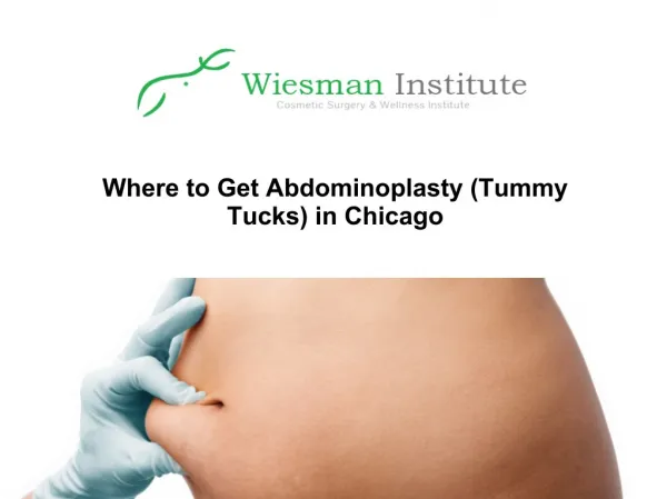 Where to Get Abdominoplasty (Tummy Tucks) in Chicago