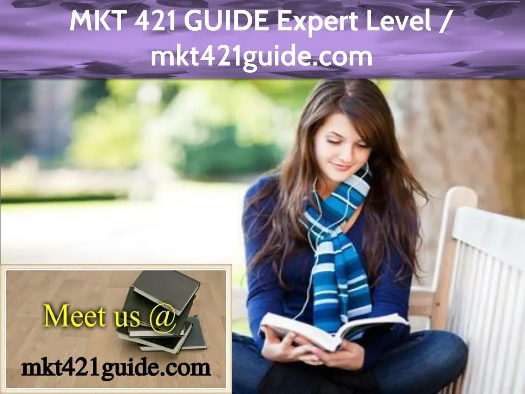 mkt 421 guide expert level mkt421guide com