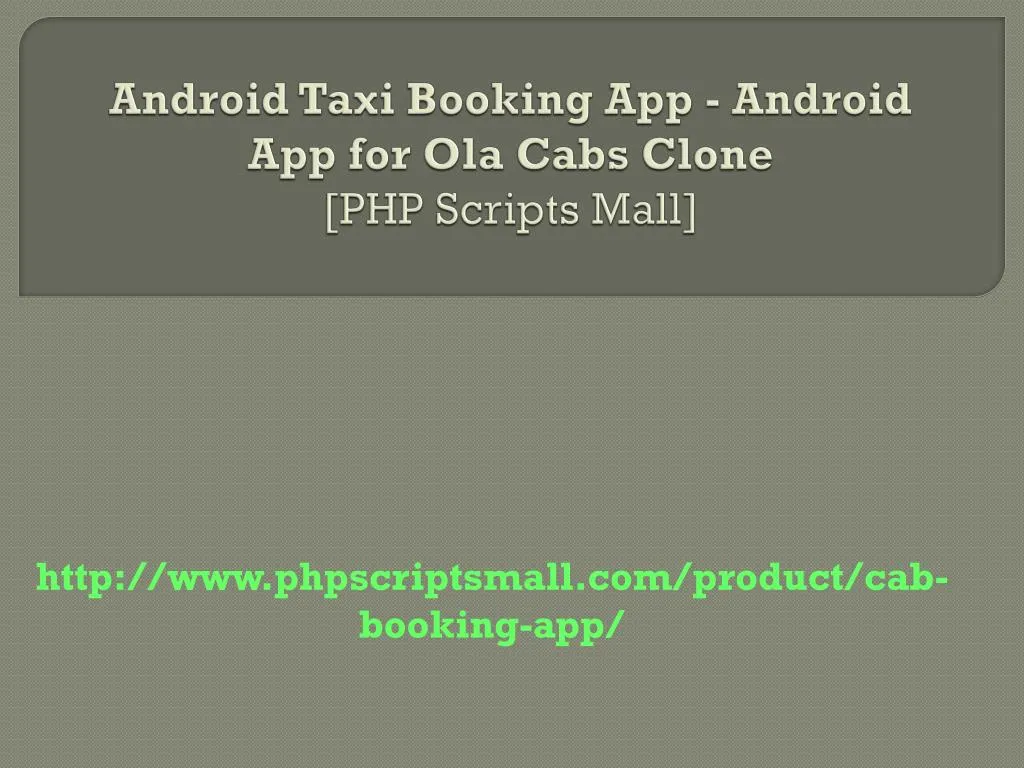 android taxi booking app android app for ola cabs clone php scripts mall