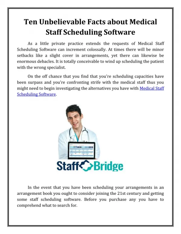 Ten Unbelievable Facts about Medical Staff Scheduling Software