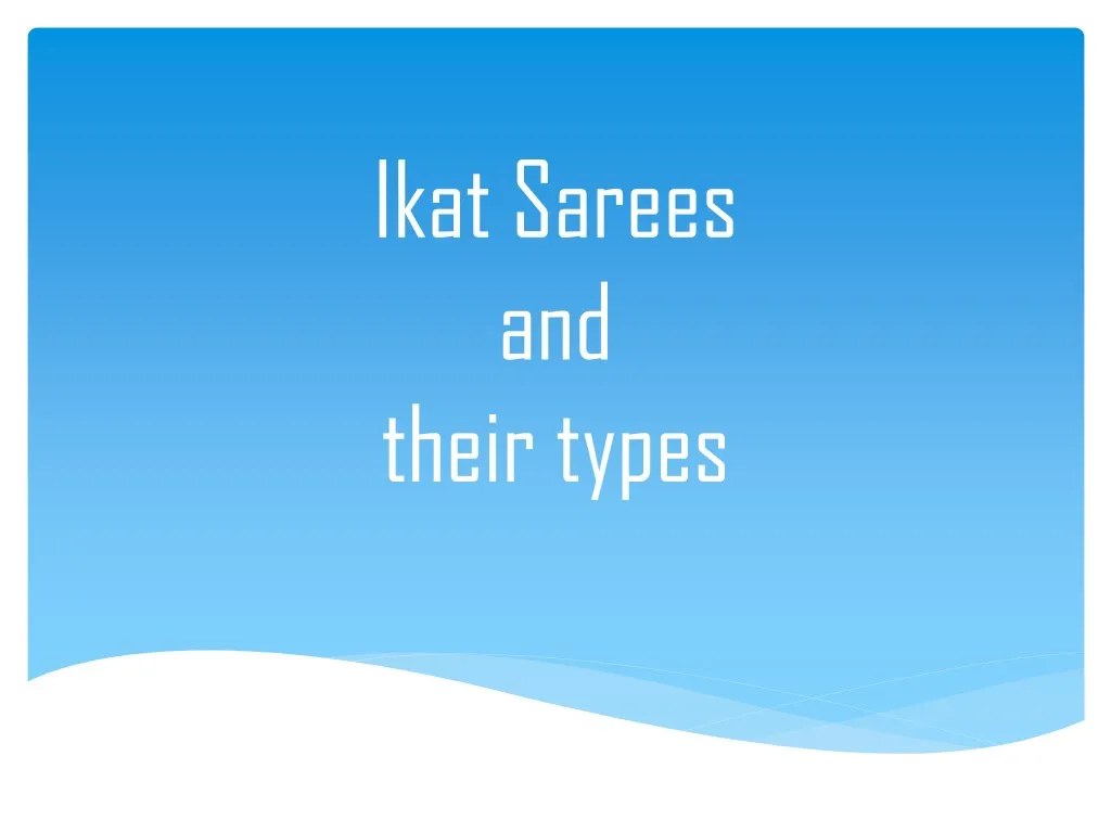 ikat sarees and their types