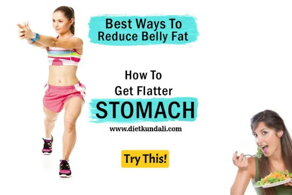 How To Lose Belly Fat | Flat abs Diet | dietkundali
