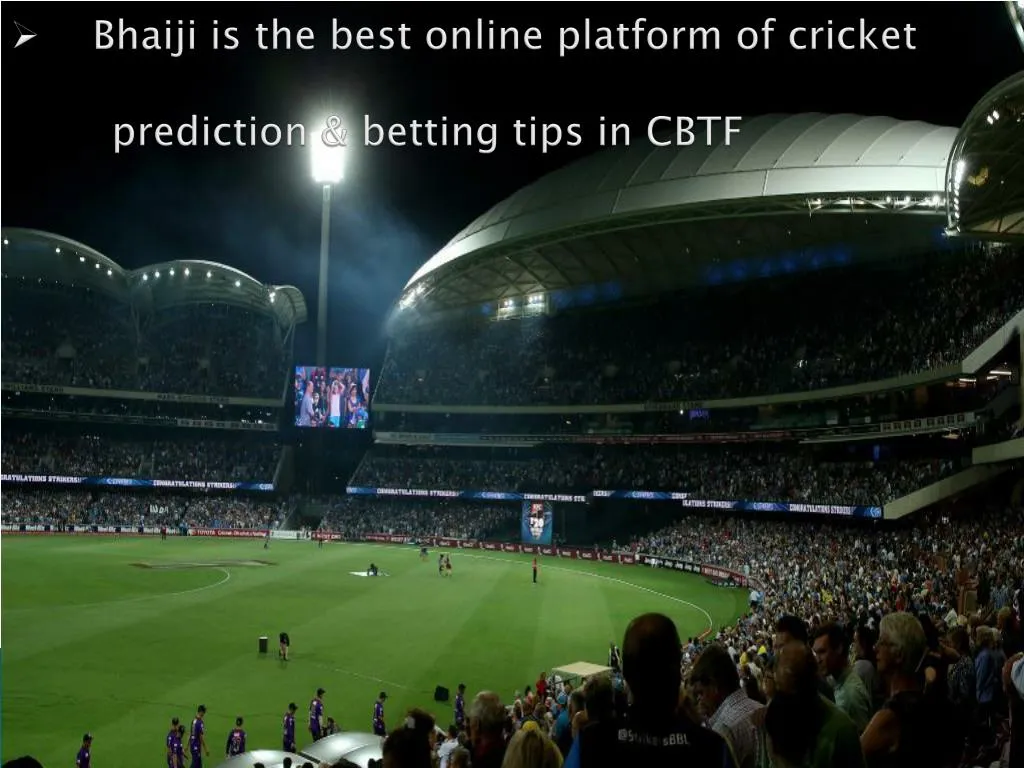 bhaiji is the best online platform of cricket prediction betting tips in cbtf
