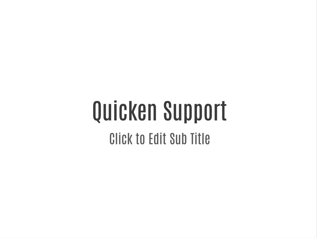 quicken support quicken support click to edit