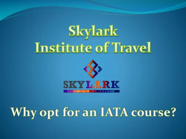 Why opt for an IATA course?