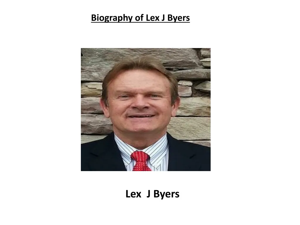 biography of lex j byers