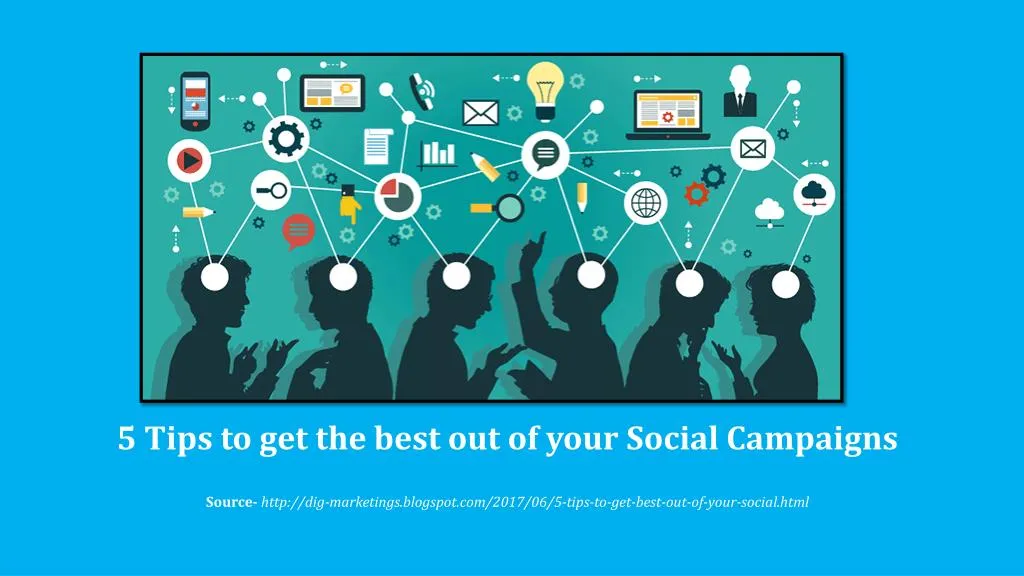 5 tips to get the best out of your social