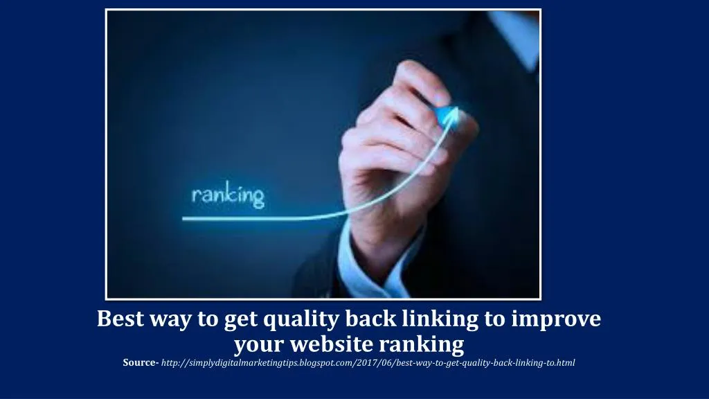 best way to get quality back linking to improve
