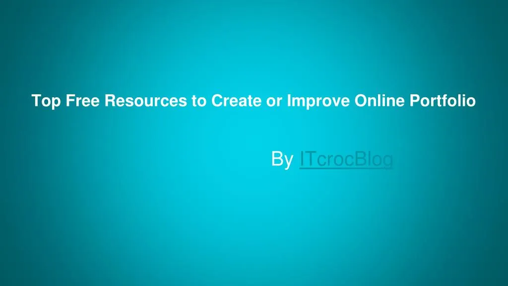 top free resources to create or improve online portfolio