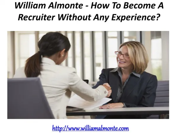 William Almonte - How To Become A Recruiter Without Any Experience?