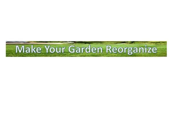 Adjusting your Garden