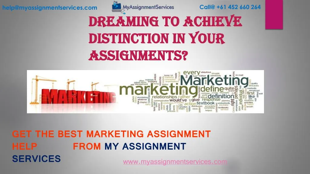 dreaming to achieve distinction in your assignments