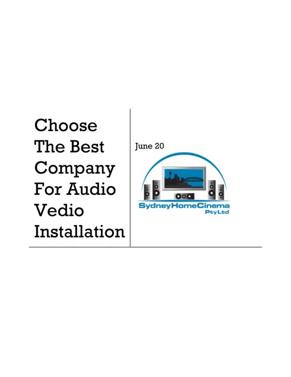 Choose The Best Company For Audio Vedio Installation