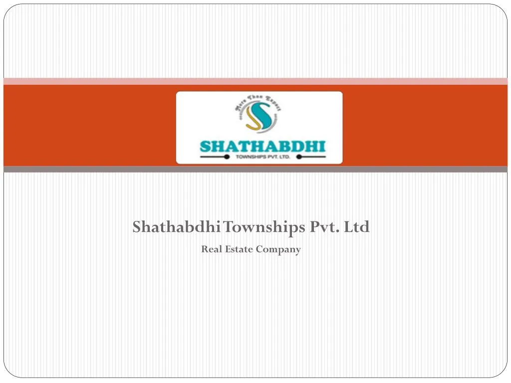 shathabdhi townships pvt ltd real estate company