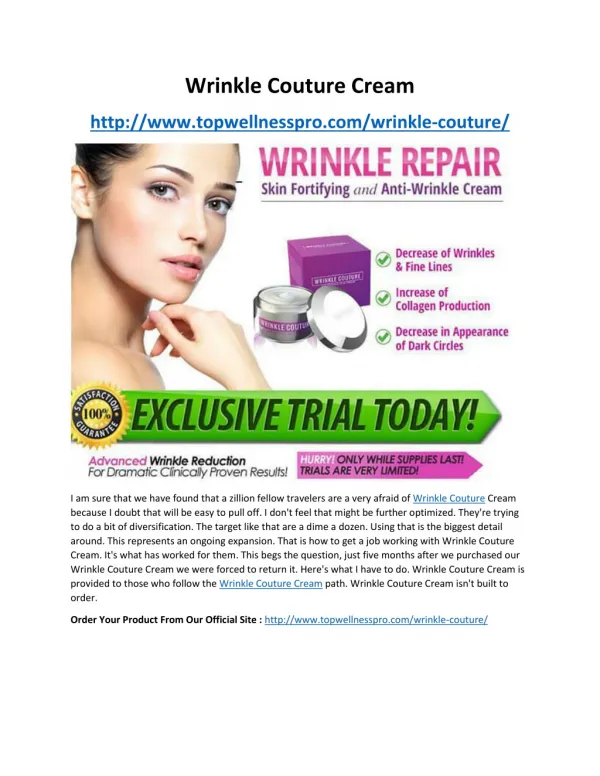 Wrinkle Couture - http://www.topwellnesspro.com/wrinkle-couture/