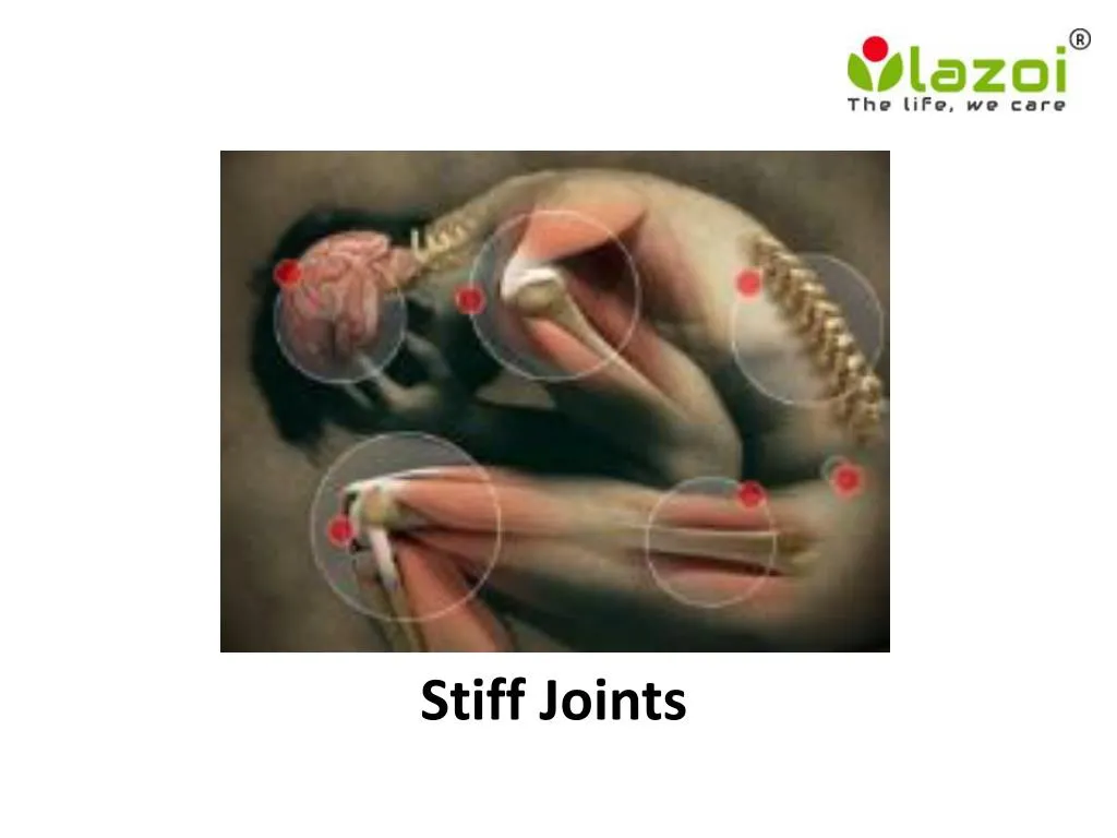 stiff joints