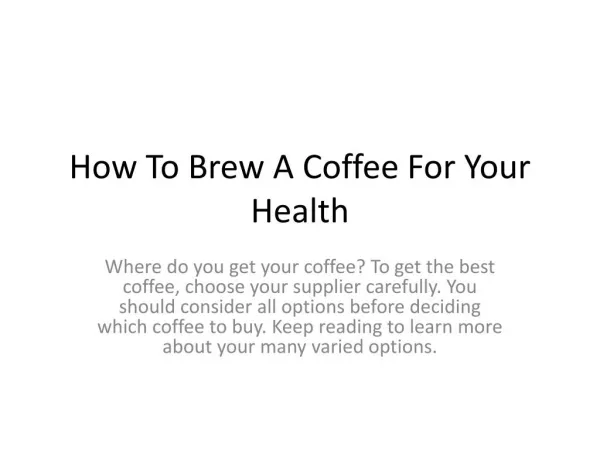 How To Brew A Coffee For Your Health