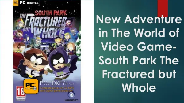 New Adventure in The World of Video Game- South Park The Fractured but