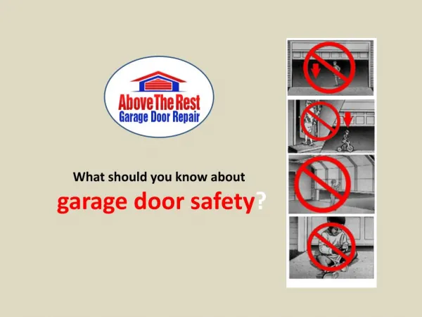What should you know about garage door safety?