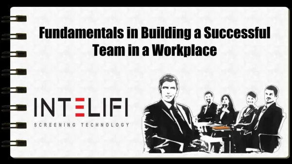 Fundamentals in Building a Successful Team in a Workplace