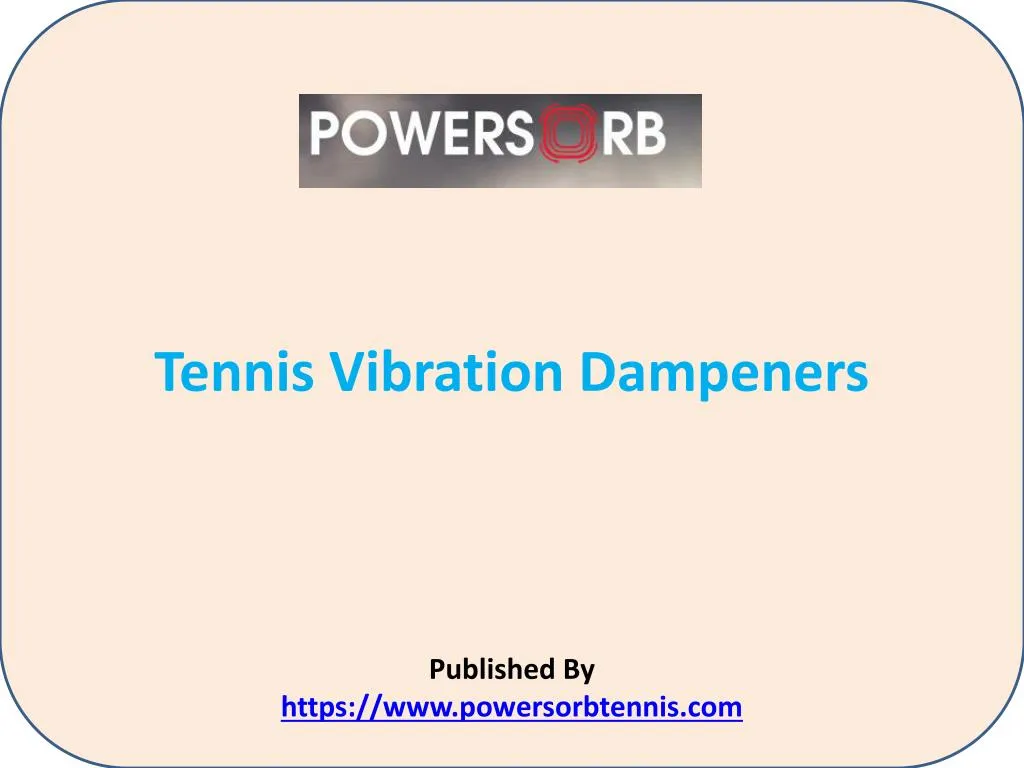tennis vibration dampeners published by https www powersorbtennis com