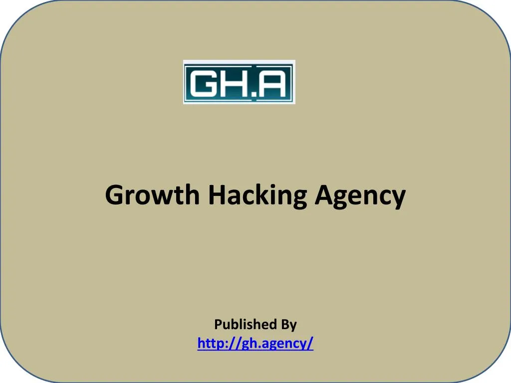 growth hacking agency published by http gh agency