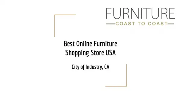 Call 626 968-9989 coast to coast online furniture usa