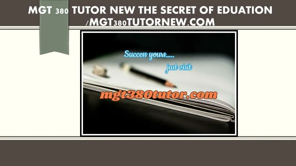 mgt 380 tutor new the secret of eduation mgt380tutornew com