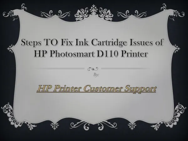 Fix Ink Cartridge Issues of HP Photosmart D110 Printer