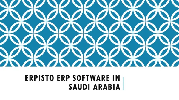 Get remarkable feature list with Erpisto ERP Software in Saudi Arabia