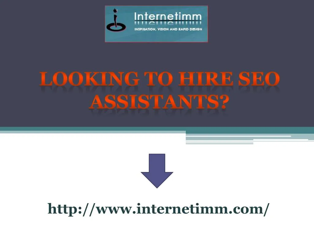 looking to hire seo assistants