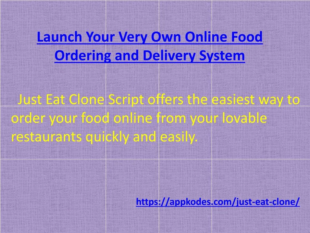 launch your very own online food ordering and delivery system