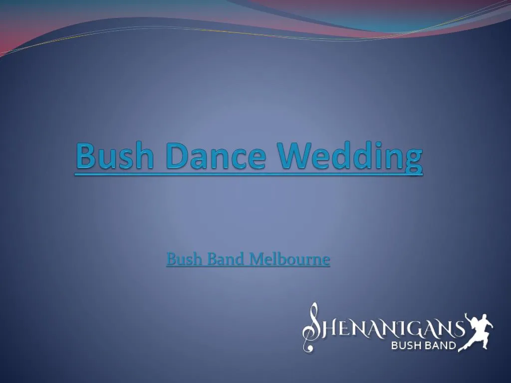 bush dance wedding