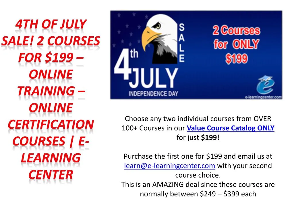 4th of july sale 2 courses for 199 online