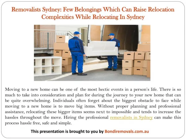 Removalists Sydney: Few Belongings Which Can Raise Relocation Complexities While Relocating In Sydney
