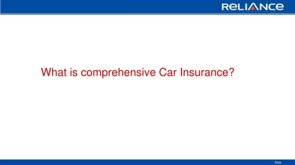 What is comprehensive car insurance cover -Reliance General Insurance