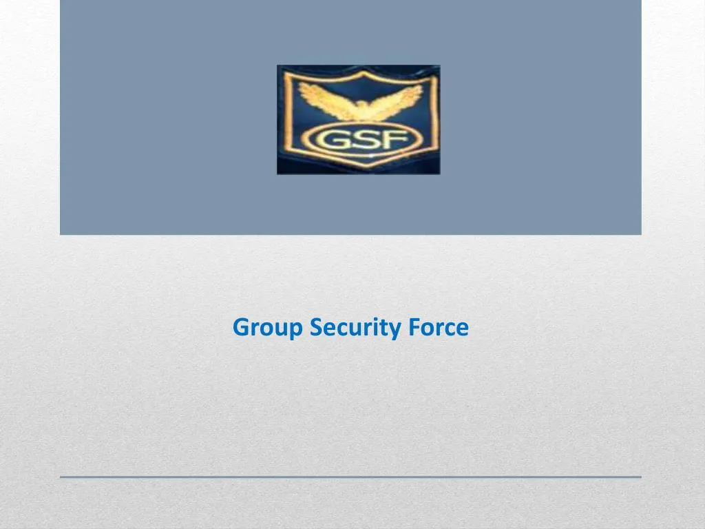 group security force