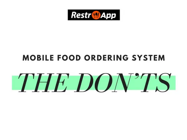 Mobile food ordering system the don’ts restroapp