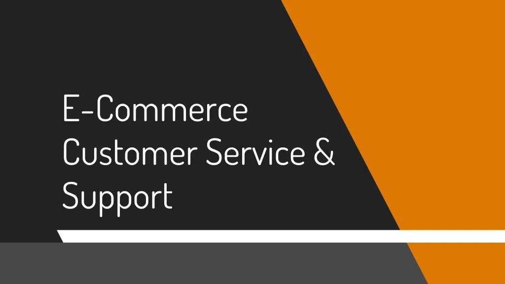 e commerce customer service support