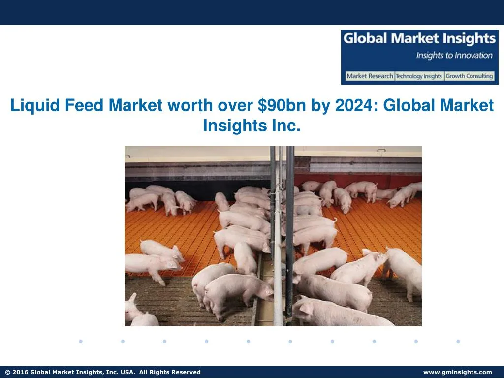 liquid feed market worth over 90bn by 2024 global