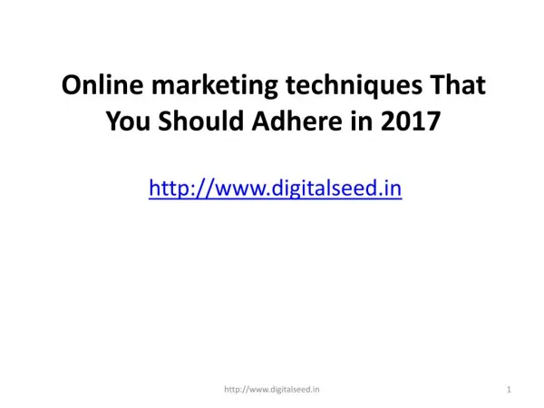 Online Marketing Techniques That You Should Adhere in 2017