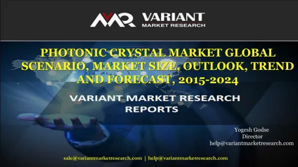 Photonic Crystal Market Global Scenario, Market Size, Outlook, Trend and Forecast, 2015-2024