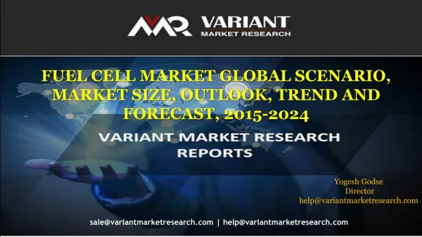 Fuel Cell Market Global Scenario, Market Size, Outlook, Trend And Forecast, 2015-2024