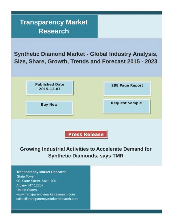 Synthetic Diamond Market 2015 – Potential Growth, Analysis, Strategies and Forecast 2023